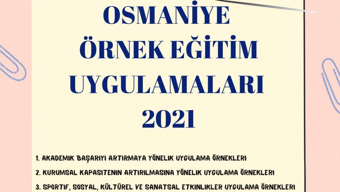 Osmaniye Örnek Eğitim Uygulamaları 2021  Yeniden Başlıyor